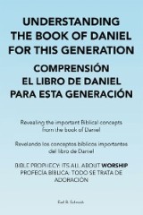 Understanding the Book of Daniel for This Generation Comprensión El ...