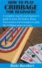 How to Play Cribbage for Beginners
