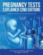 Pregnancy Tests Explained (2Nd Edition)