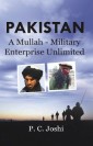 Pakistan (A Mullah-Military Enterprise Unlimited)