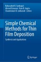 Simple Chemical Methods for Thin Film Deposition