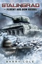 Stalingrad - Flucht aus dem Kessel