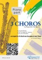(Piano part) 3 Choros by Zequinha DeAbreu for Baritone Sax and Piano