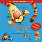 Tiggers großes Abenteuer mit Winnie Puuh und seinen Freunden (Das Original-Hörspiel zum Disney Film)