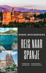 De gids voor goede reizigers: Spanje