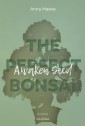 Awaken Seed (THE PERFECT BONSAI - Reihe 1)
