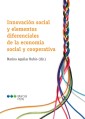 Innovación social y elementos diferenciales de la economía social y cooperativa