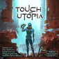 Touch of Utopia