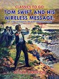 Tom Swift and His Wireless Message, or, The Castaways of Earthquake Island