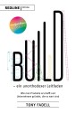 Build - ein unorthodoxer Leitfaden