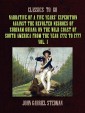 Narrative of a five years' Expedition against the Revolted Negroes of Surinam Guiana on the Wild Coast of South America From the Year 1772 to 1777 Vol. 1