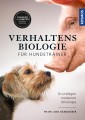 Verhaltensbiologie für Hundetrainer