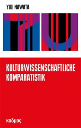 Kulturwissenschaftliche Komparatistik