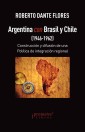 Argentina con Brasil y Chile : 1946-1962