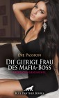Die gierige Frau des Mafia-Boss | Erotische Geschichte
