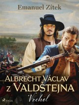 Albrecht Václav z Valdštejna - 2. díl: Vrchol
