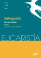 Entregados (Eucaristía nº 3/2023)