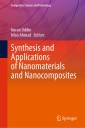 Synthesis and Applications of Nanomaterials and Nanocomposites