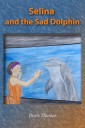 Selina and the Sad Dolphin