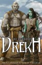 The Legend of Drekh