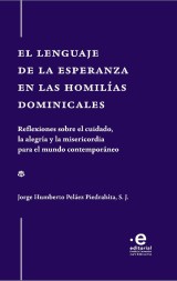 El lenguaje de la esperanza en las homilías dominicales