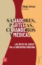 Sanadores, parteras, curanderos y médicas