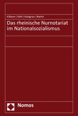 Das rheinische Nurnotariat im Nationalsozialismus
