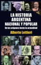 La historia argentina : nacional y popular