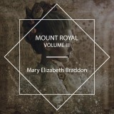 Mount Royal Volume III
