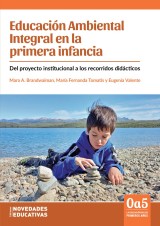 Educación Ambiental Integral en la primera infancia