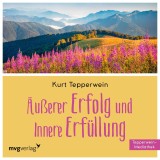 Äußerer Erfolg und innere Erfüllung