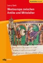 Westeuropa zwischen Antike und Mittelalter