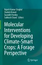 Molecular Interventions for Developing Climate-Smart Crops: A Forage Perspective