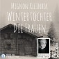 Wintertöchter. Die Frauen