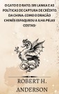 O Gato e o Rato; Sri Lanka e as políticas de captura de crédito da China: como o dragão chinês esfaqueou a ilha pelas costas?