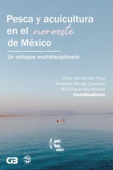 Pesca y acuicultura en el noroeste de México