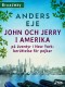John och Jerry i Amerika : på äventyr i New York : berättelse för pojkar