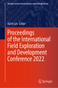 Proceedings of the International Field Exploration and Development Conference 2022