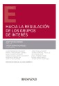 Hacia la regulación de los grupos de interés