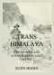 Trans-Himalaya - Discoveries and Adventures in Tibet, Vol. 2