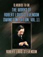 The Works of Robert Louis Stevenson - Swanston Edition, Vol 11