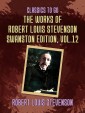 The Works of Robert Louis Stevenson - Swanston Edition, Vol 12