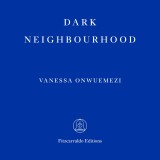 Dark Neighbourhood