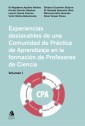 Experiencias destacables de una Comunidad de aprendizaje en la formación de Profesores de Ciencia