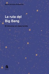 La ruta del big-bang