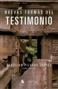 Nuevas formas del testimonio