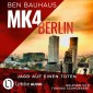 MK4 Berlin - Jagd auf einen Toten