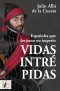 Vidas intrépidas