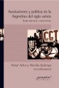 Asociaciones y políticas en la Argentina del siglo veinte