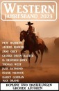 Western Jahresband 2023 - Romane und Erzählungen großer Autoren